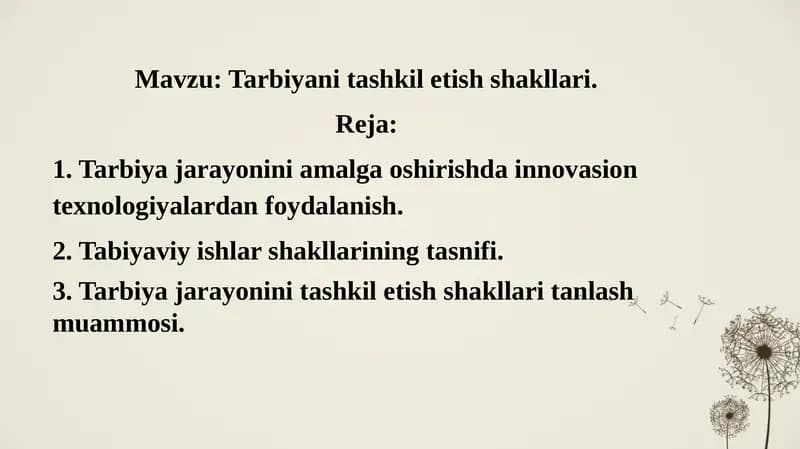 Tarbiyani tashkil etish shakllari