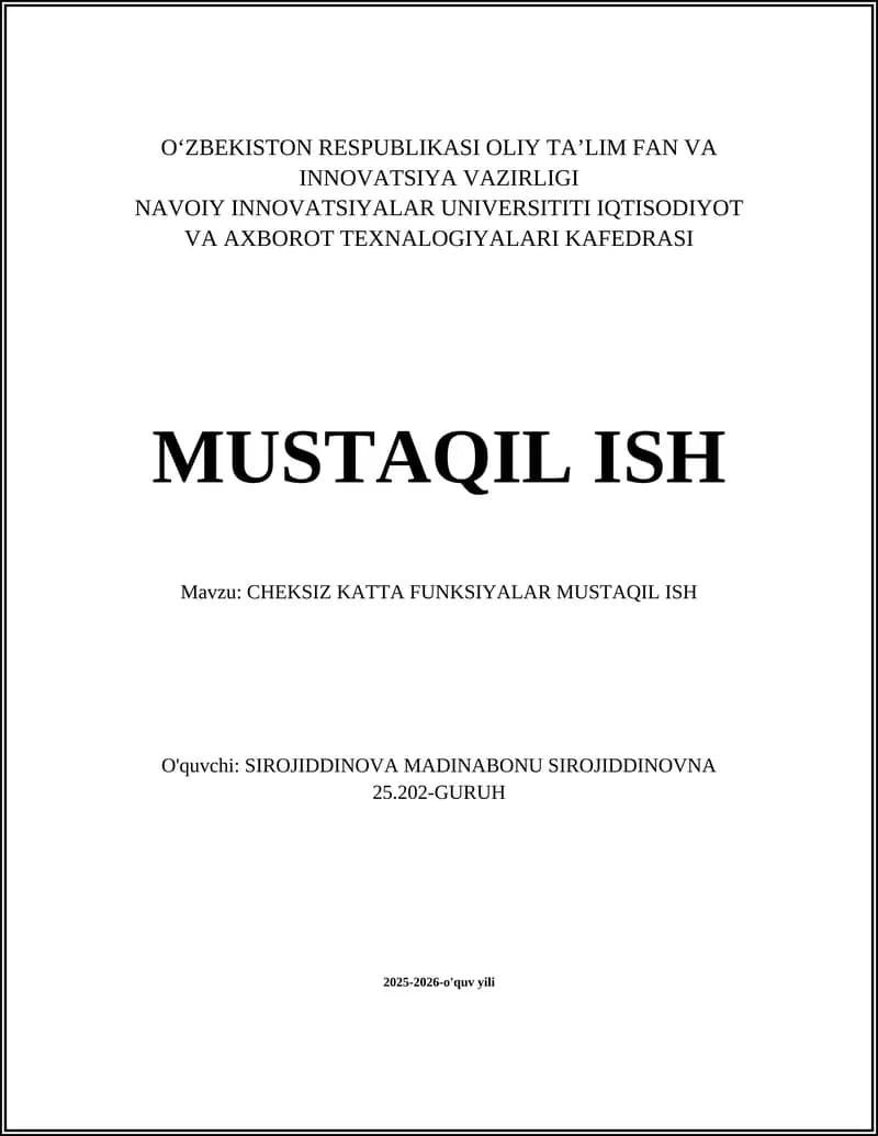CHEKSIZ KATTA FUNKSIYALAR MUSTAQIL ISH