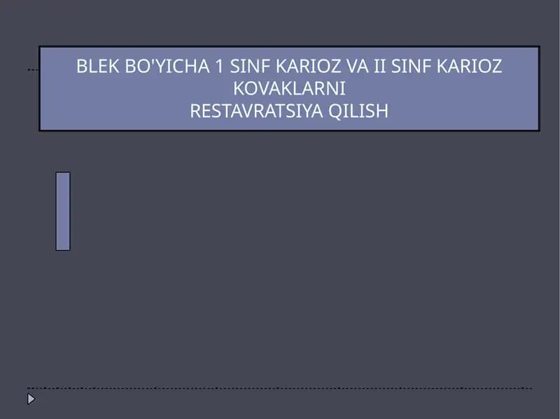 I va II sinf karioz kovaklarini restavratsiyasi