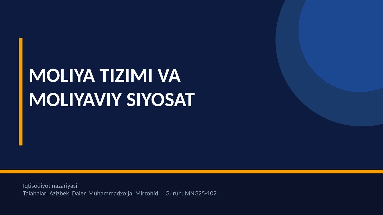 MOLIYA TIZIMI VA MOLIYAVIY SIYOSAT