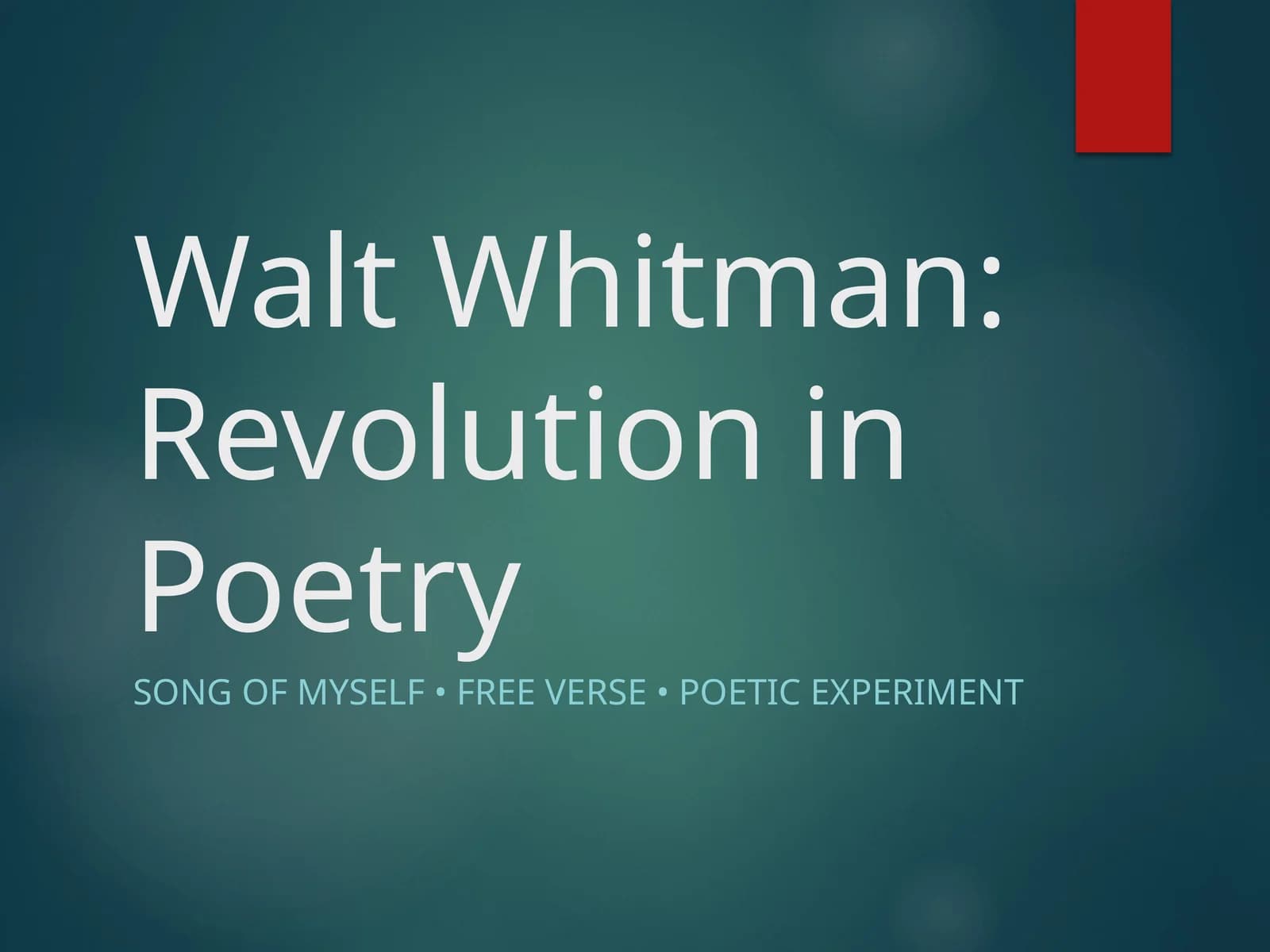 Walt Whitman: Revolution in Poetry