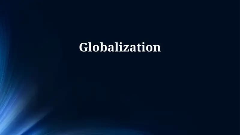 Defining Globalization: Past, Present, and Future