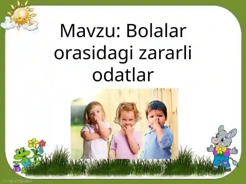 Bolalar orasidagi zararli odatlar