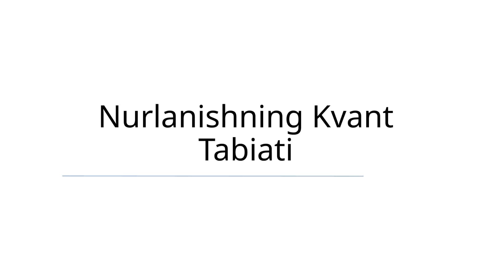 Nurlanishning Kvant Tabiati