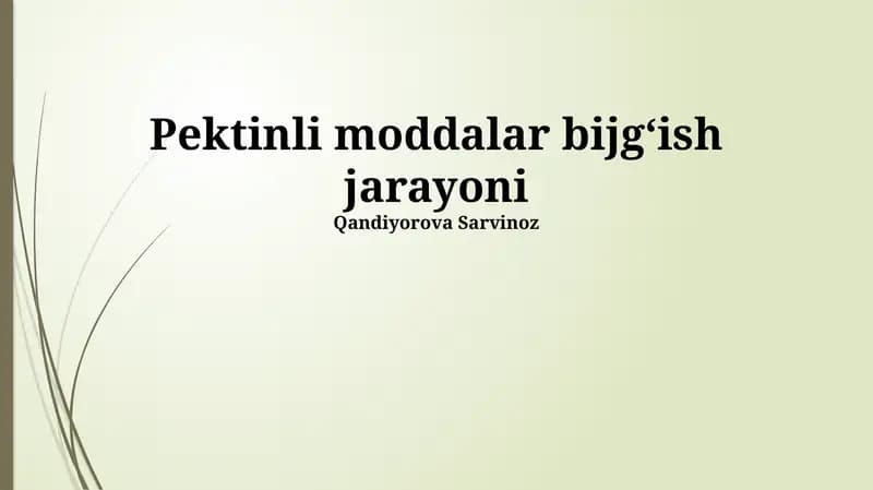 Pektinli moddalar bijgʻish jarayoni