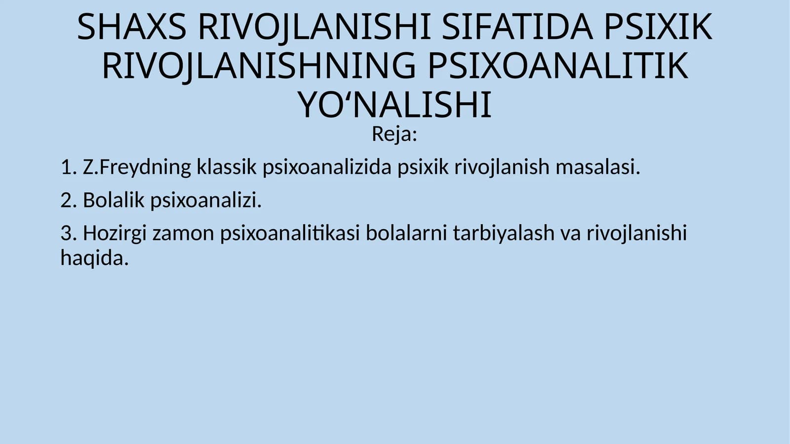 PSIXIK RIVOJLANISHNING PSIXOANALITIK YO‘NALISHI