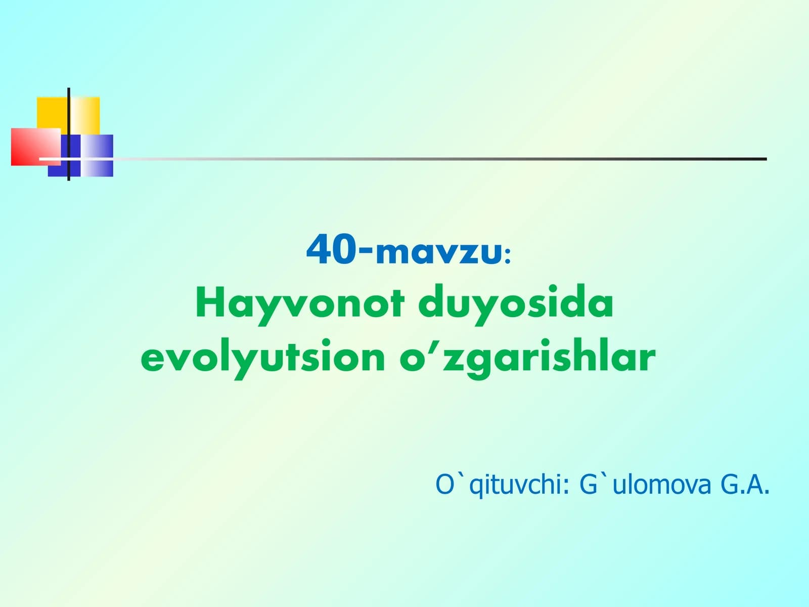 40-mavzu: Hayvonotduyosida evolyutsion o’zgarishlar