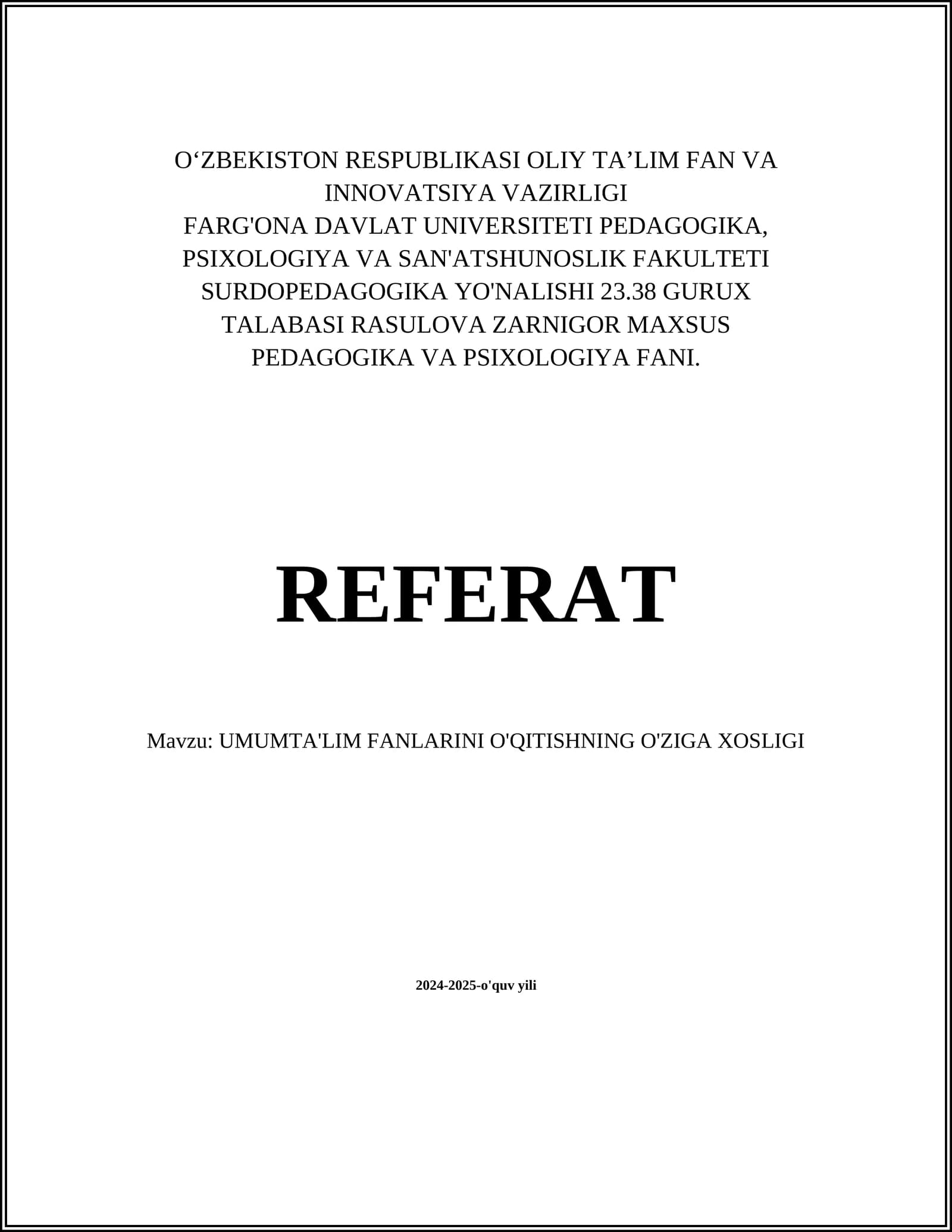 UMUMTA'LIM FANLARINI O'QITISHNING O'ZIGA XOSLIGI