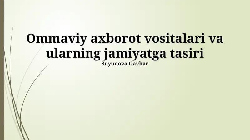 Ommaviy axborot vositalari va ularning jamiyatga tasiri