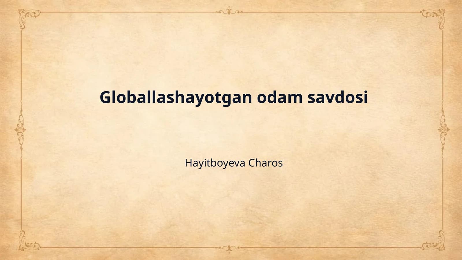 Globallashayotgan odam savdosi