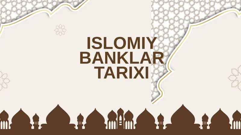 ISLOMIY BANKLAR TARIXI