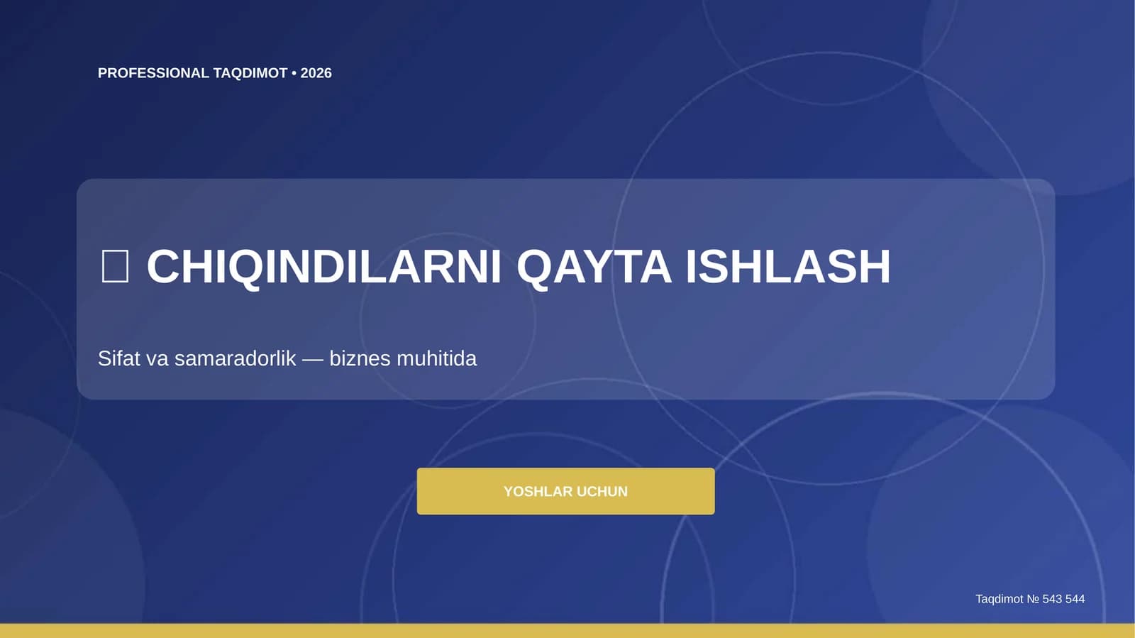CHIQINDILARNI QAYTA ISHLASH