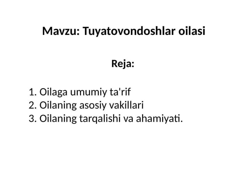 Tuyatovondoshlar oilasi