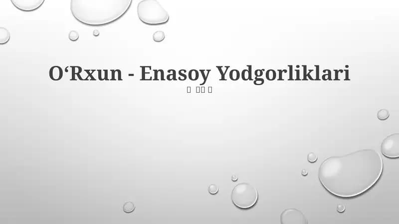 OʻRxun - Enasoy Yodgorliklari