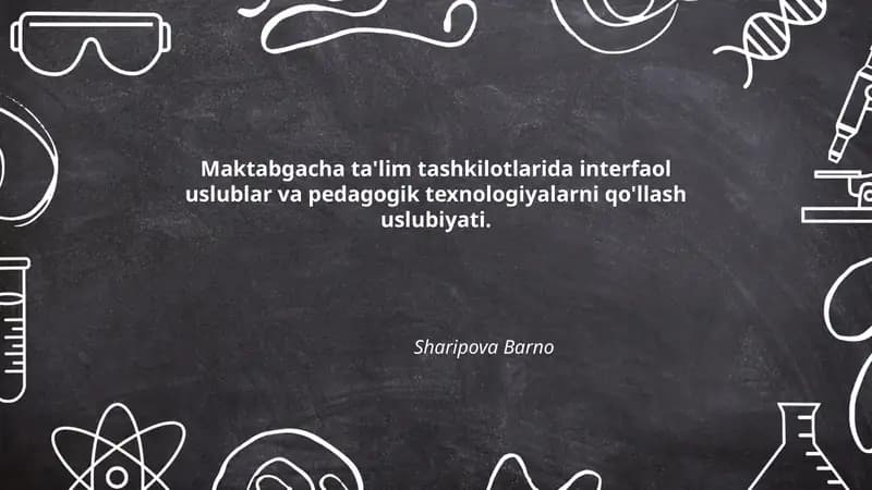 Interfaol uslublar va pedagogik texnologiyalar