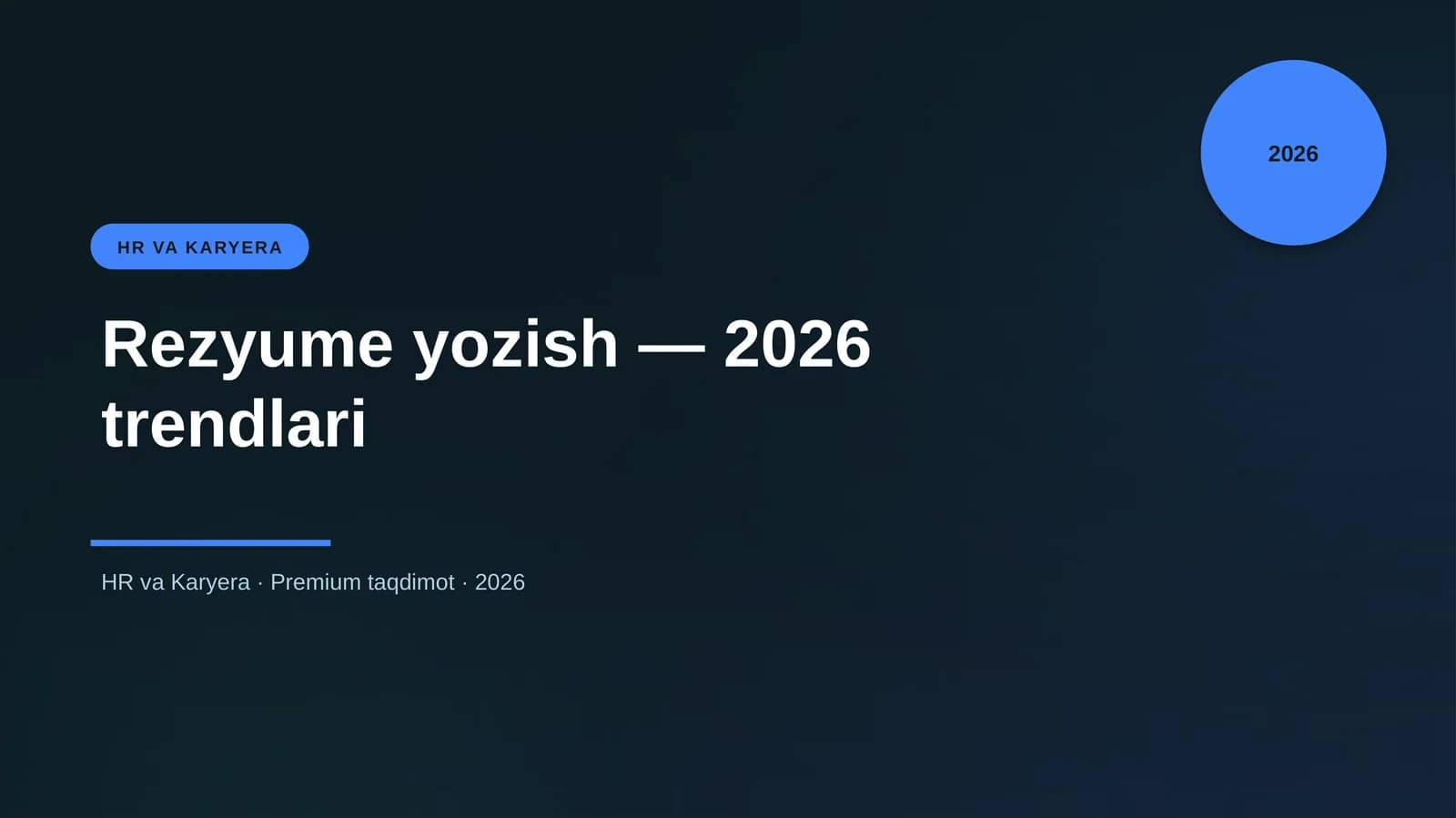 Rezyume yozish — 2026 trendlari