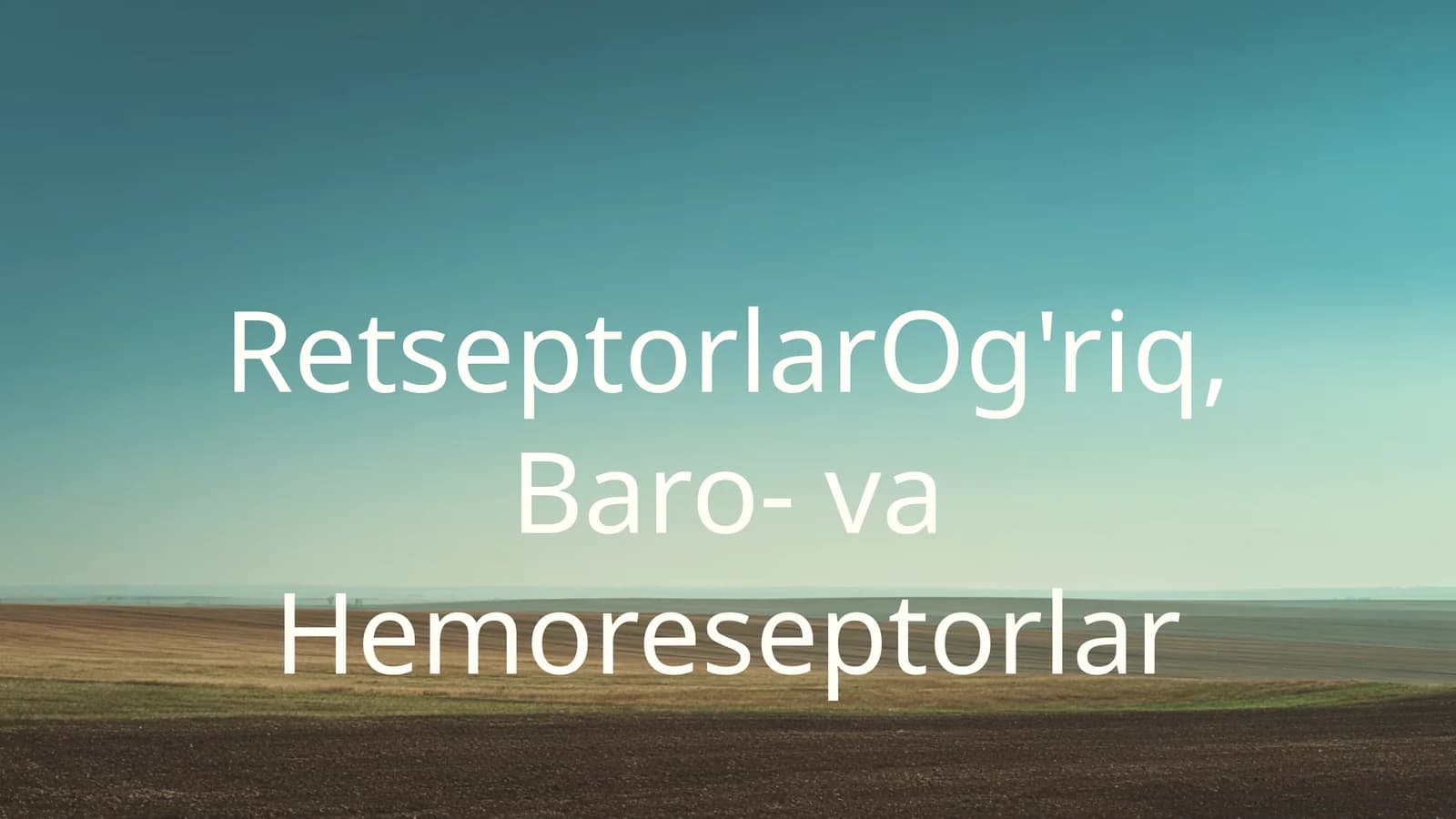 RetseptorlarOg'riq, Baro- va Hemoreseptorlar