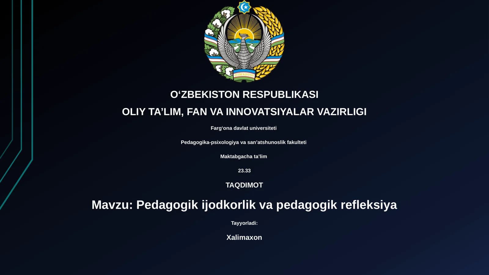 Pedagogik ijodkorlik va pedagogik refleksiya