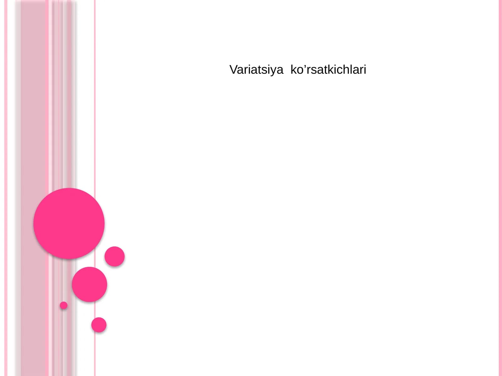 Variatsiya ko’rsatkichlari