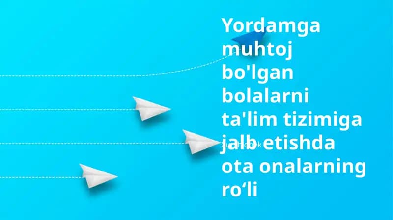 Ota ona ro'li bolalar ta'limida