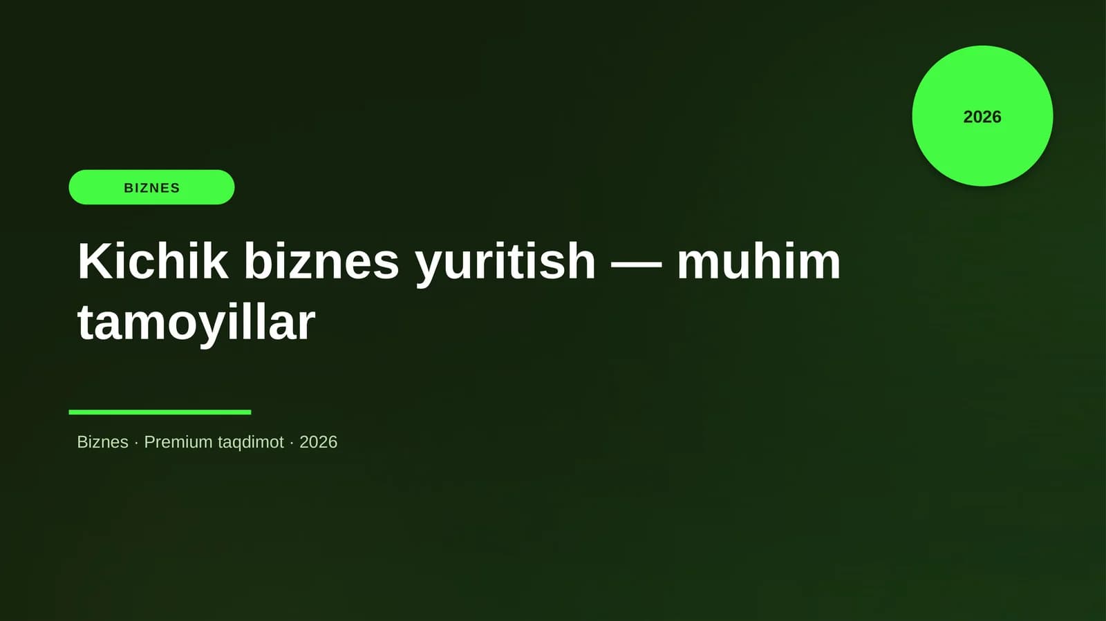 Kichik biznes yuritish — muhim tamoyillar