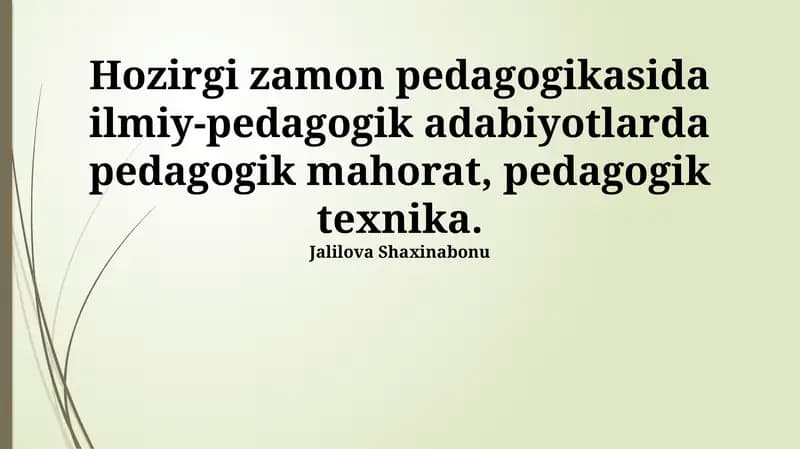 Pedagogik mahorat va texnika