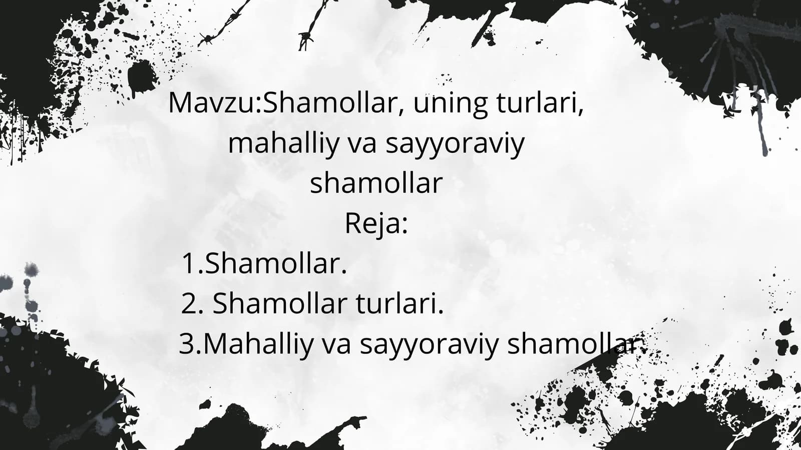 Shamollar, uning turlari, mahalliy va sayyoraviy shamollar