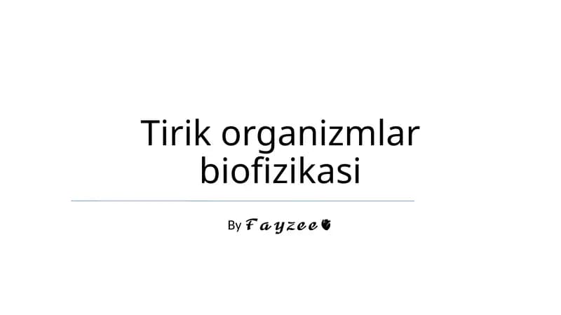Tirik organizmlar biofizikasi