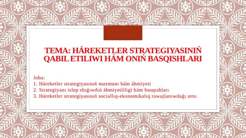 Háreketler strategiyasınıń qabıl etiliwi hám onıń basqıshları