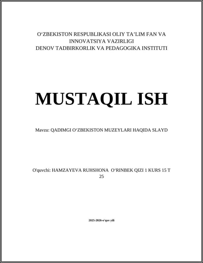 QADIMGI OʻZBEKISTON MUZEYLARI HAQIDA SLAYD