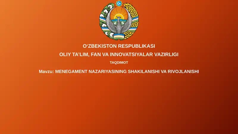 MENEGAMENT NAZARIYASINING SHAKILANISHI VA RIVOJLANISHI