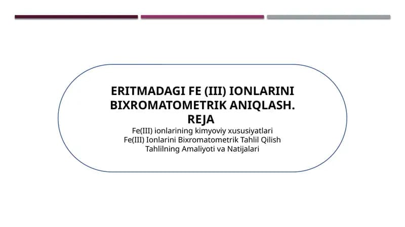 ERITMADAGI FE (III) IONLARINI BIXROMATOMETRIK ANIQLASH