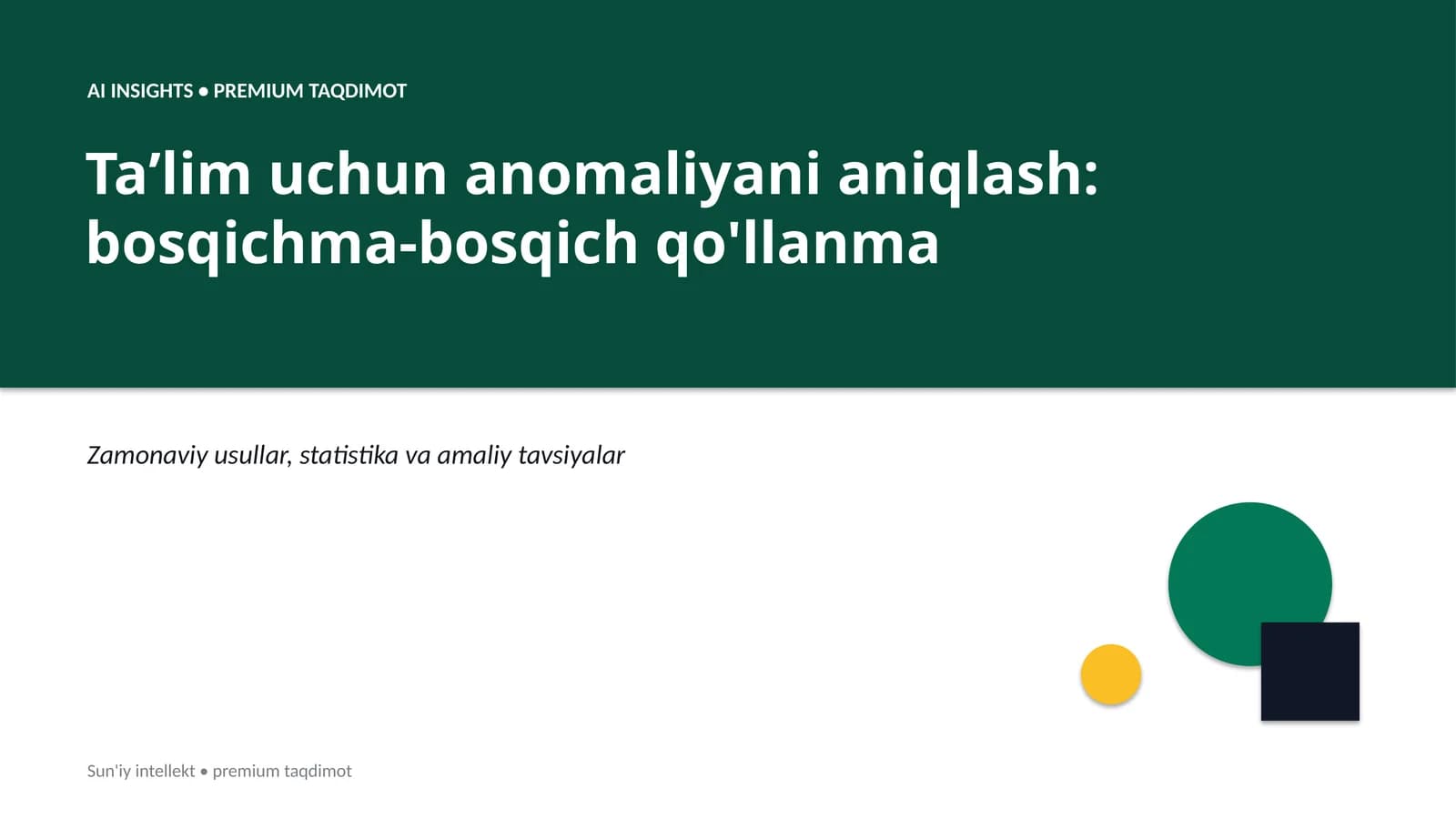 Taʼlim uchun anomaliyani aniqlash: bosqichma-bosqich qo'llanma