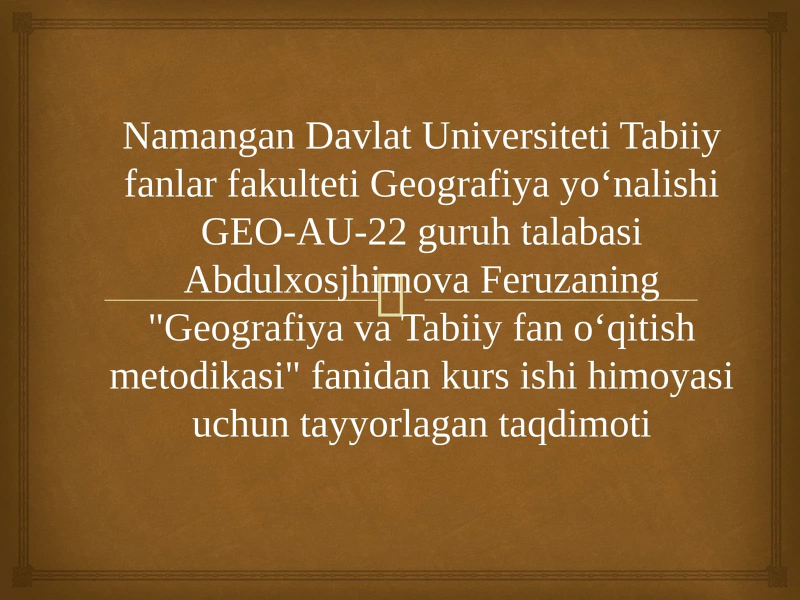Geografiya va Tabiiy fan o'qitish metodikasi