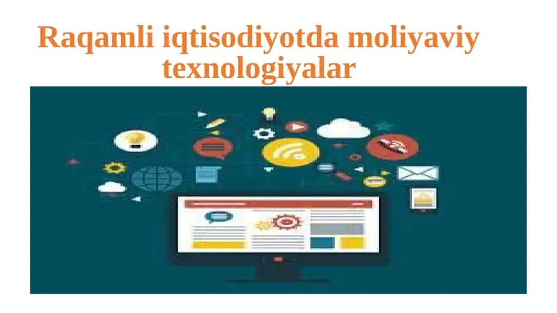 Raqamli iqtisodiyotda moliyaviy  texnologiyalar