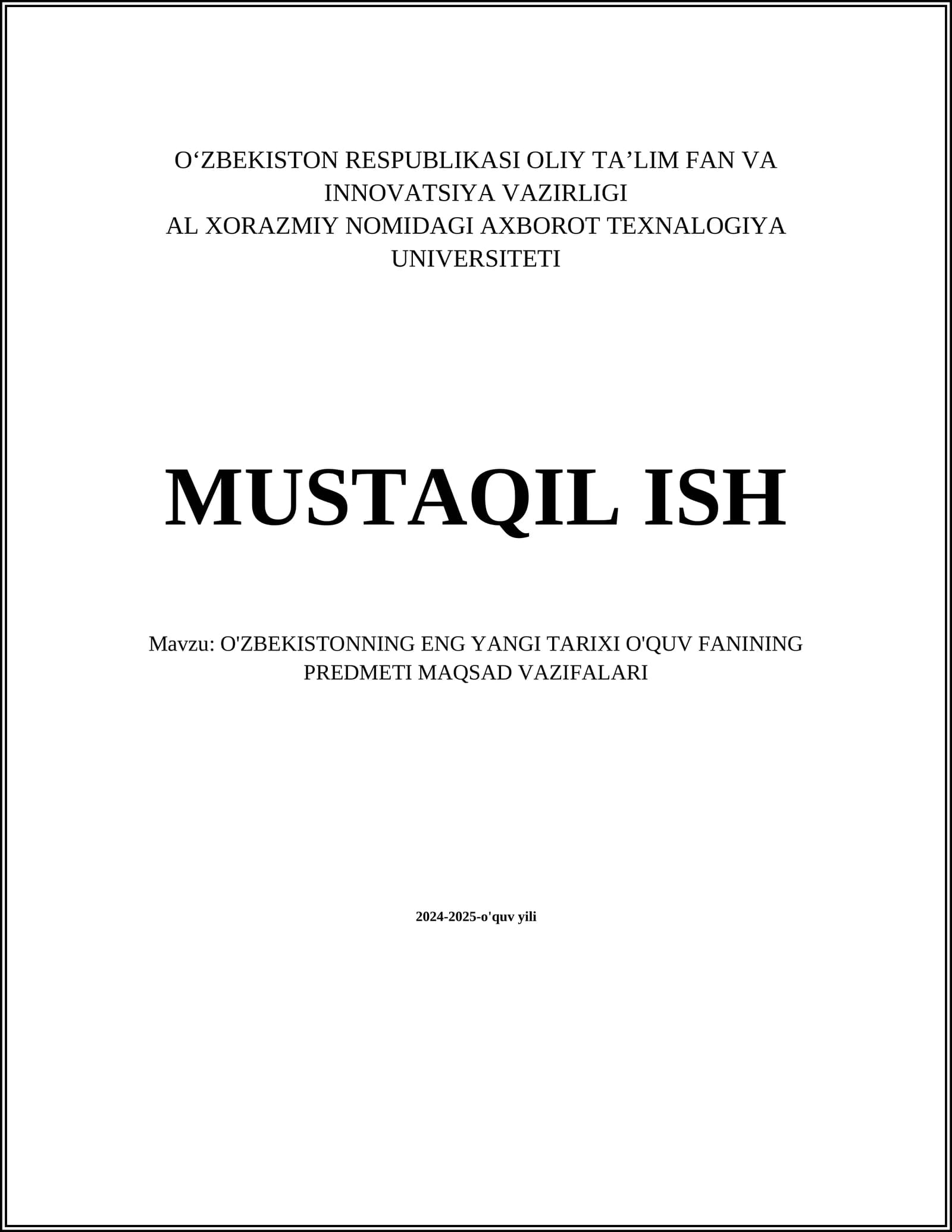 O'ZBEKISTONNING ENG YANGI TARIXI O'QUV FANINING PREDMETI MAQSAD VAZIFALARI