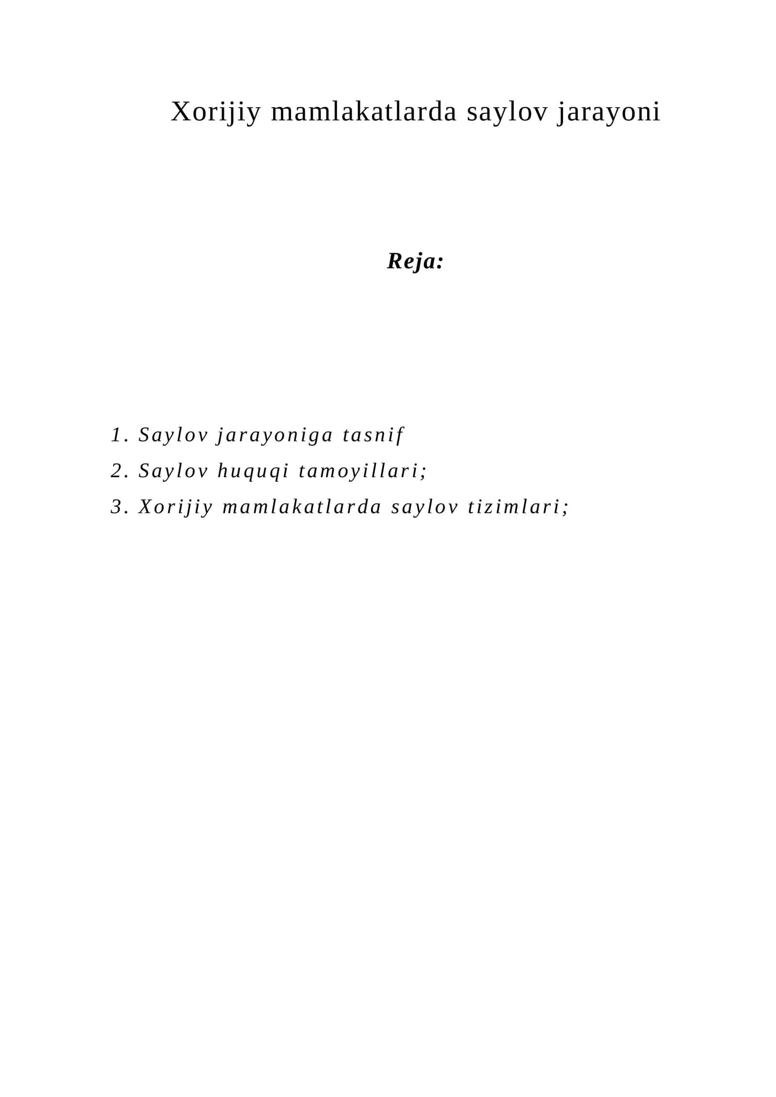 Xorijiy mamlakatlarda saylov jarayoni