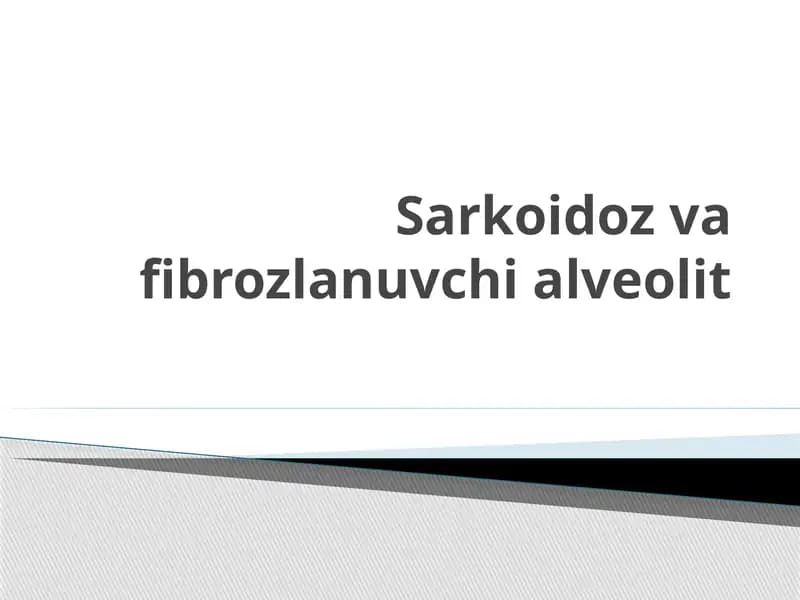 Sarkoidoz va fibrozlanuvchi alveolit