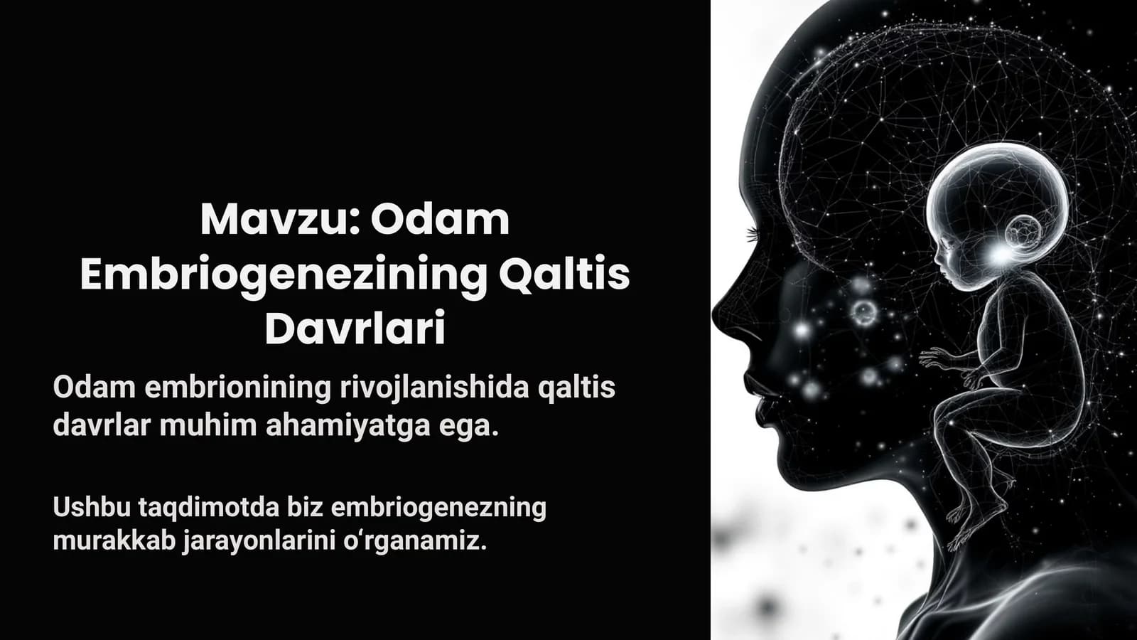 Odam Embriogenezining Qaltis Davrlari