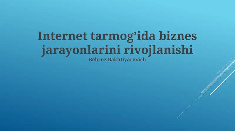 Internetda biznes jarayonlarining rivojlanishi