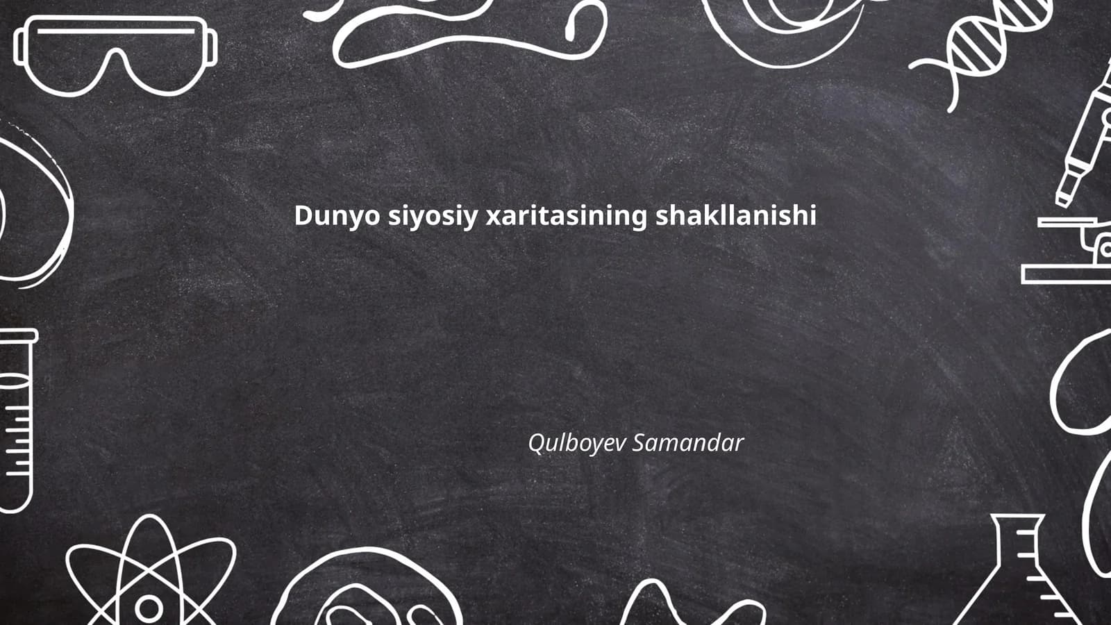 Dunyo siyosiy xaritasining shakllanishi
