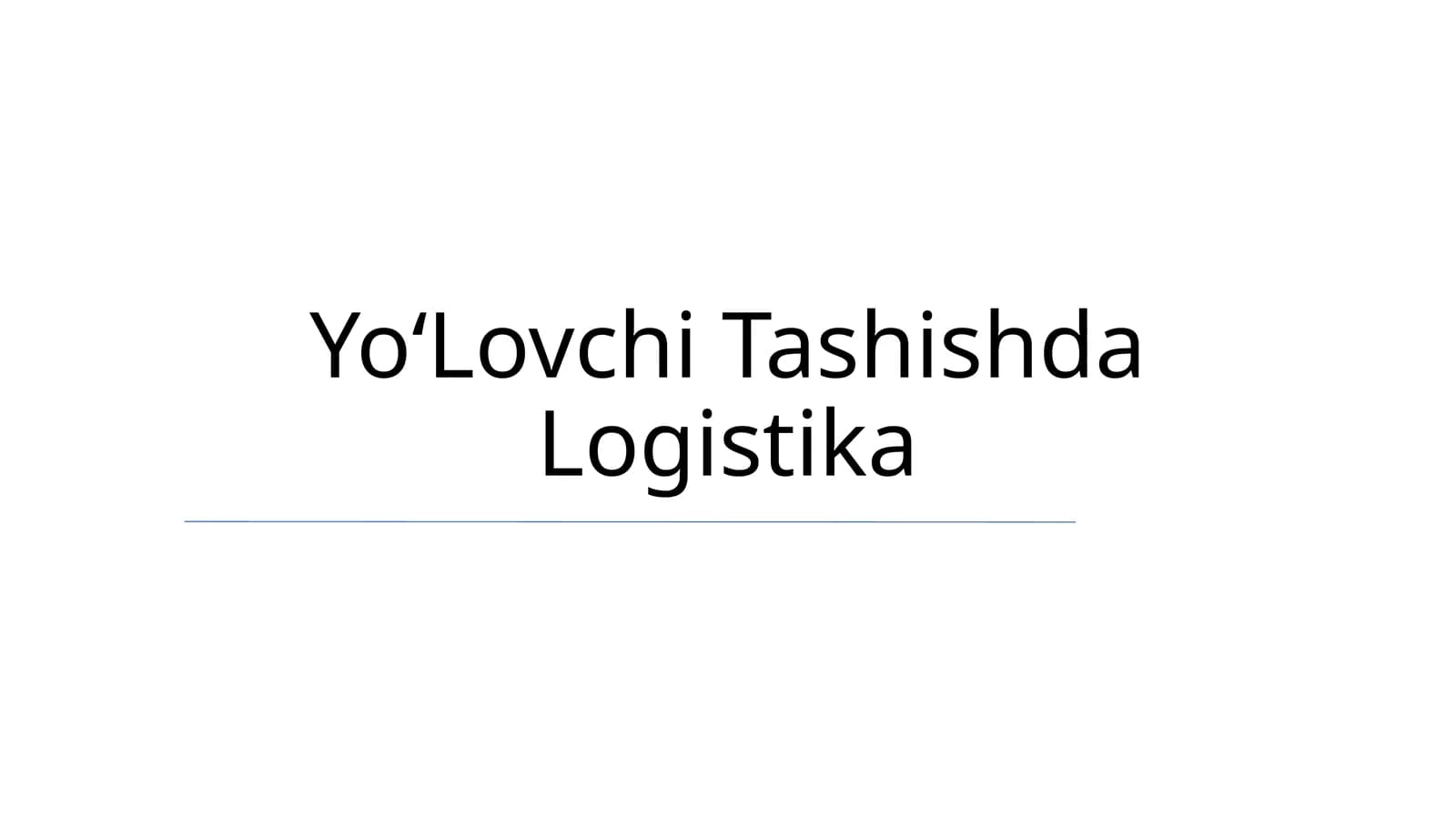 YoʻLovchi Tashishda Logistika