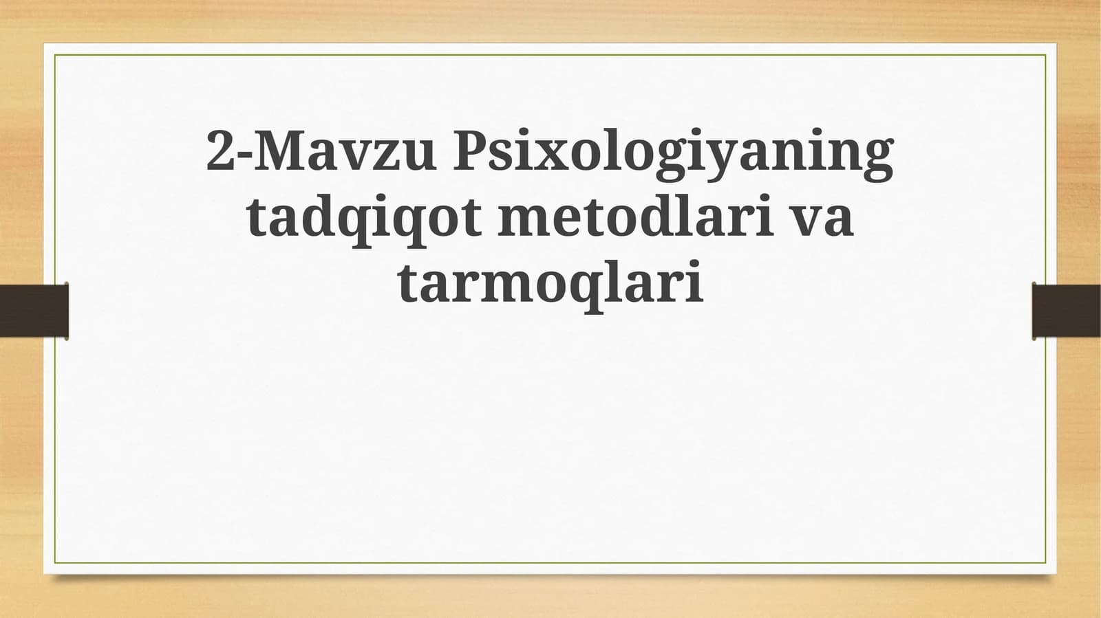 Psixologiya fanining tadqiqot usullari