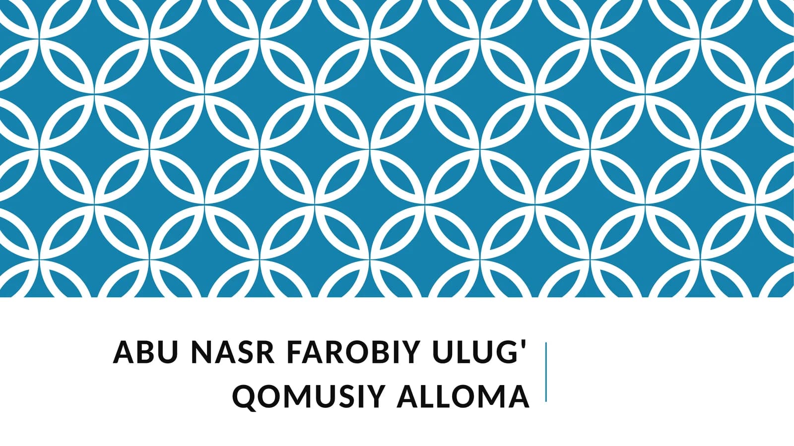 ABU NASR FAROBIY ULUG' QOMUSIY ALLOMA