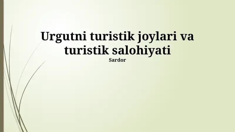 Urgutning turistik joylari va turistik salohiyati