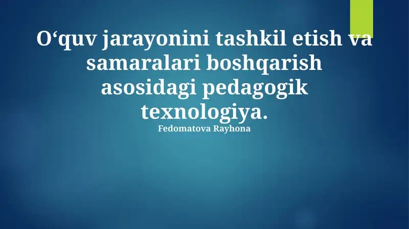 Pedagogik texnologiyalar