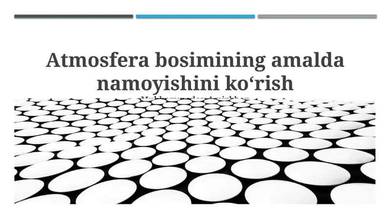 Atmosfera bosimining amalda namoyishini koʻrish