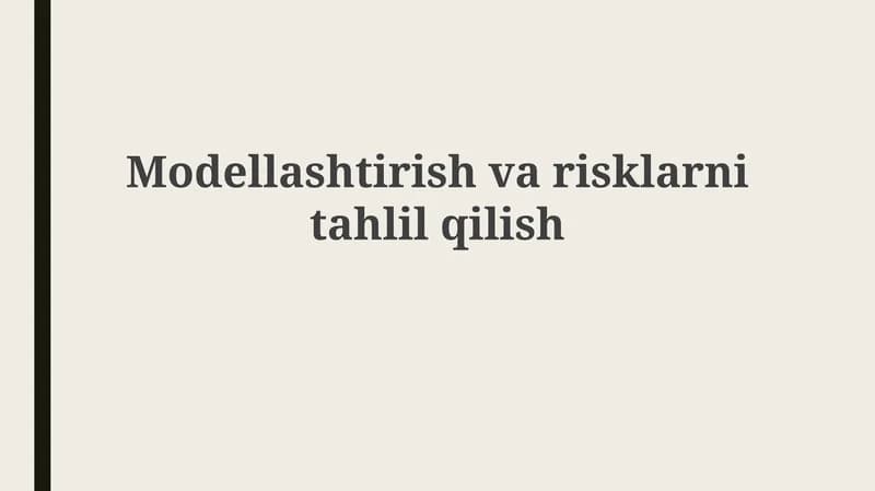 Modellashtirish va xavf tahlili