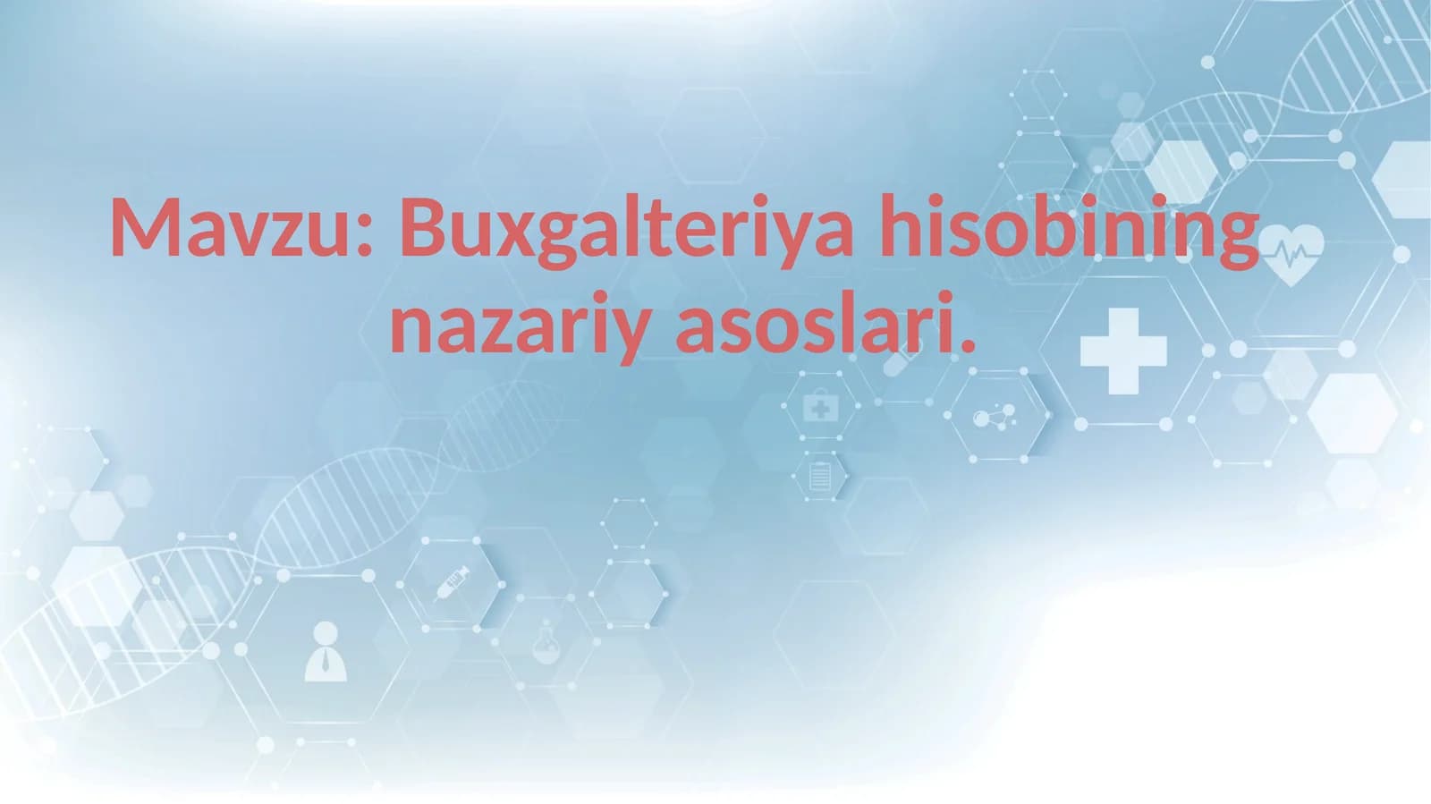 Buxgalteriya hisobining nazariy asoslari