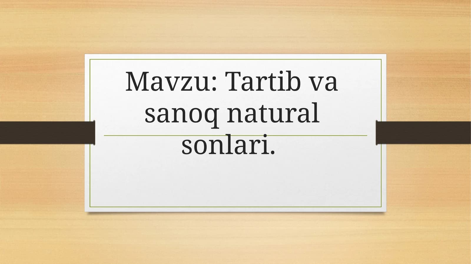 Tartib va sanoq natural sonlar